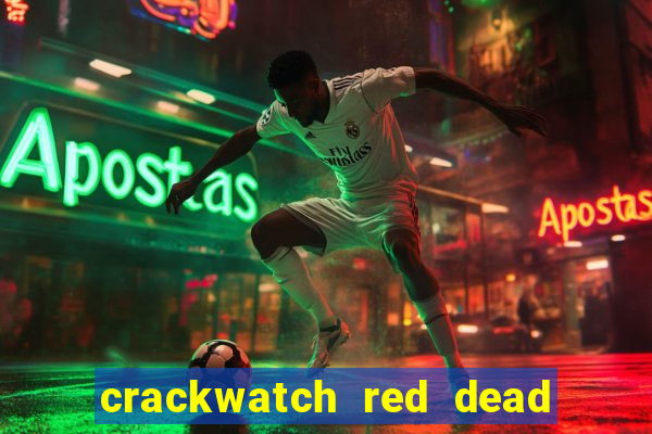 crackwatch red dead redemption 2